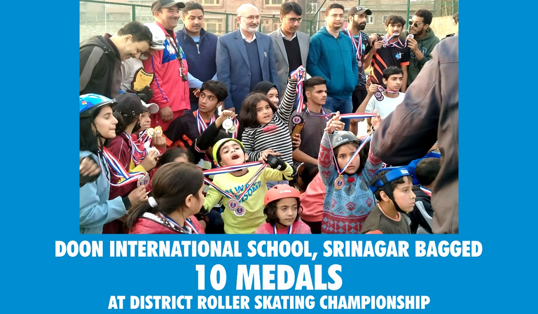 DOON INTERNATIONAL SCHOOL, SRINAGAR BAGGS 10 MEDALS: