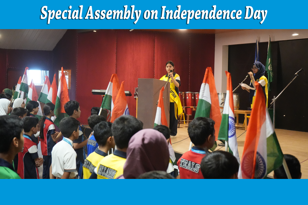 Special Assembly on Independence Day