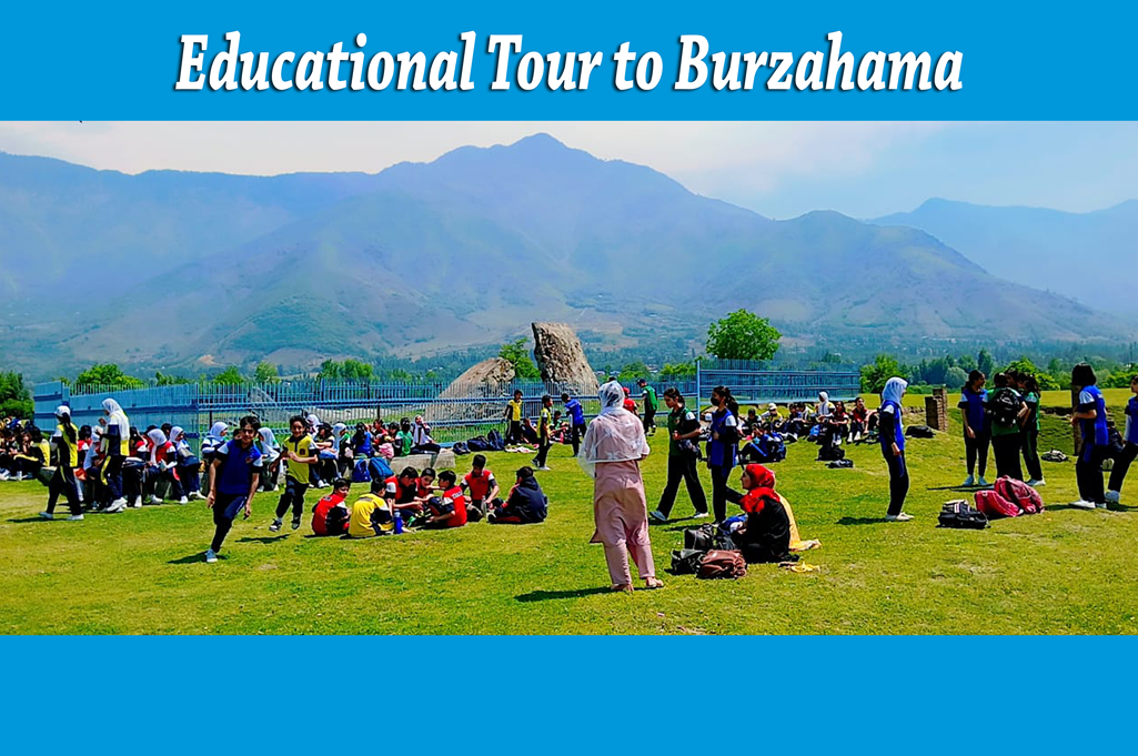 Educational Tour to Burzahama